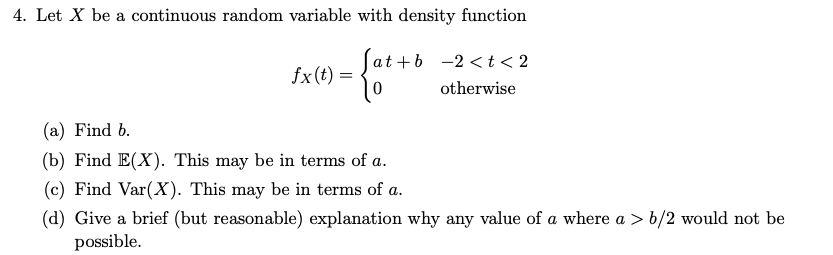 Solved 4. Let X be a continuous random variable with density | Chegg.com