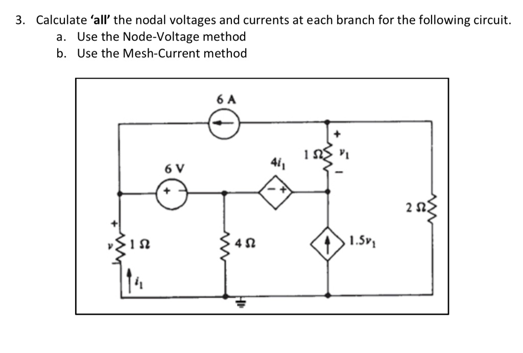 Solved 3. Calculate 'all' the nodal voltages and currents at | Chegg.com