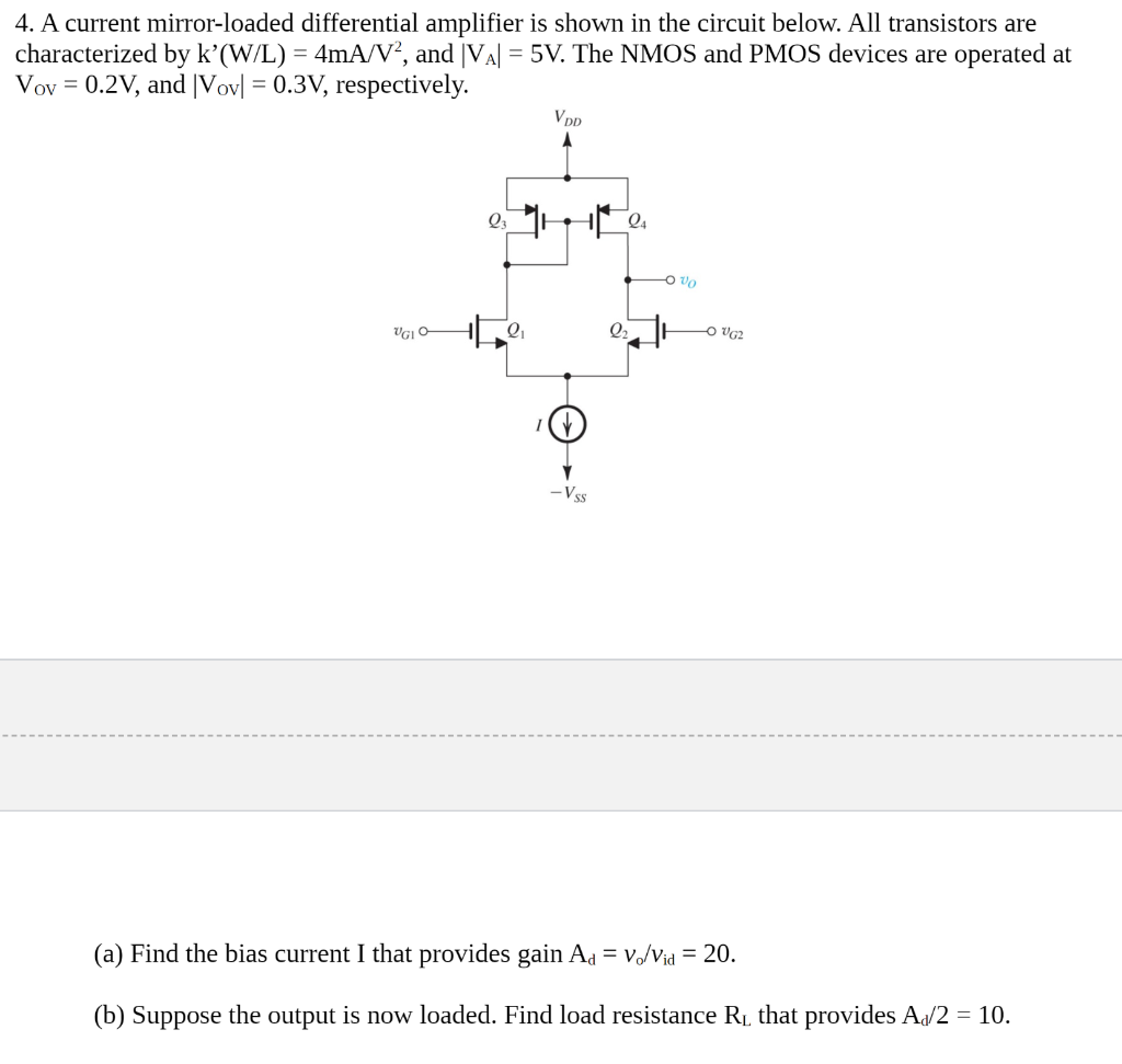 Solved 4. A current mirror-loaded differential amplifier is | Chegg.com