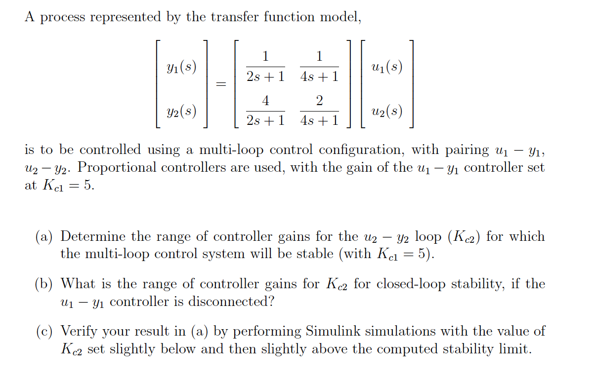 A process represented by the transfer function model, | Chegg.com