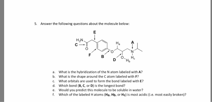 Solved 5. Answer The Following Questions About The Molecule | Chegg.com