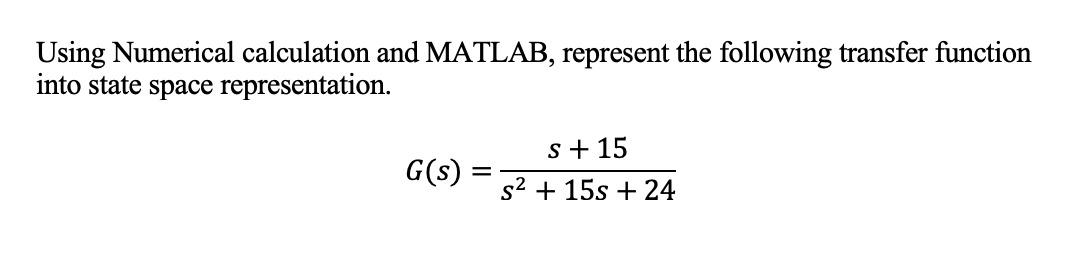 Solved Using Numerical calculation and MATLAB, represent the | Chegg.com