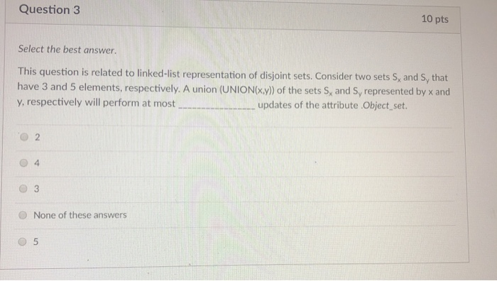 Solved Question 3 10 pts Select the best answer. This | Chegg.com