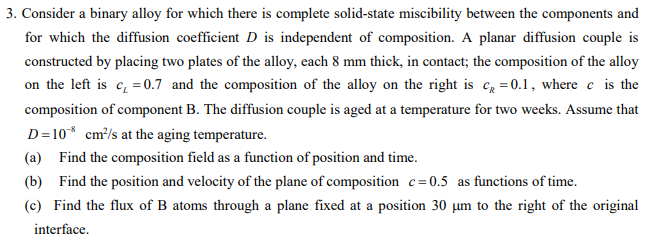 3. Consider A Binary Alloy For Which There Is | Chegg.com