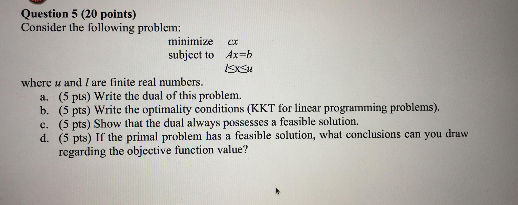 Solved cx Question 5 (20 points) Consider the following | Chegg.com