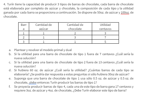 4. Turín tiene la capacidad de producir 3 tipos de barras de chocolate, cada barra de chocolate está elaborada por completo d