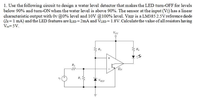 Solved 1. Use the following circuit to design a water level | Chegg.com
