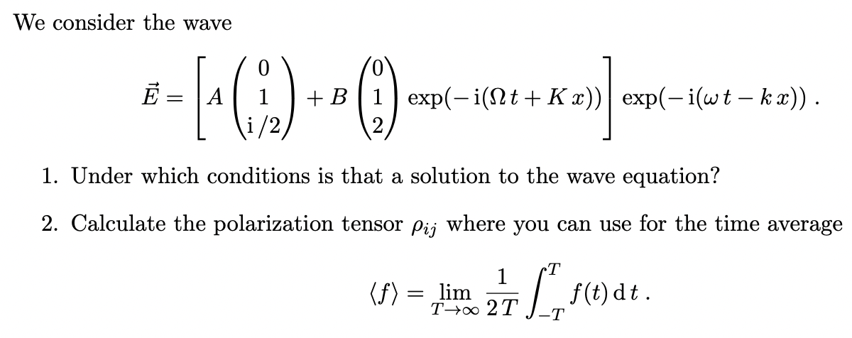 Solved We consider the wave | Chegg.com