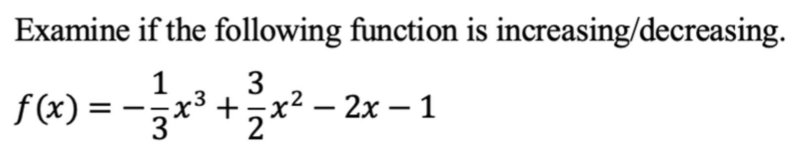 Solved Examine if the following function is | Chegg.com