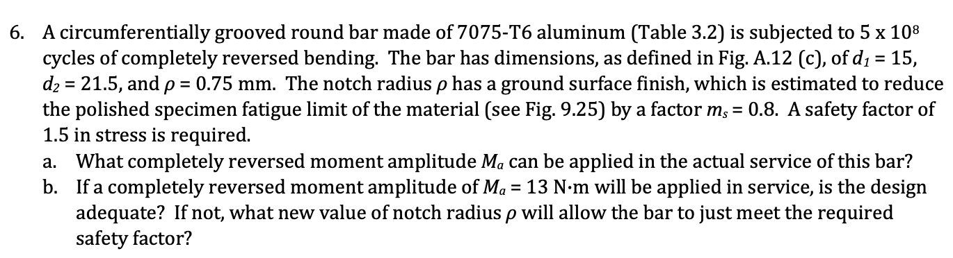 Solved 6. A circumferentially grooved round bar made of | Chegg.com