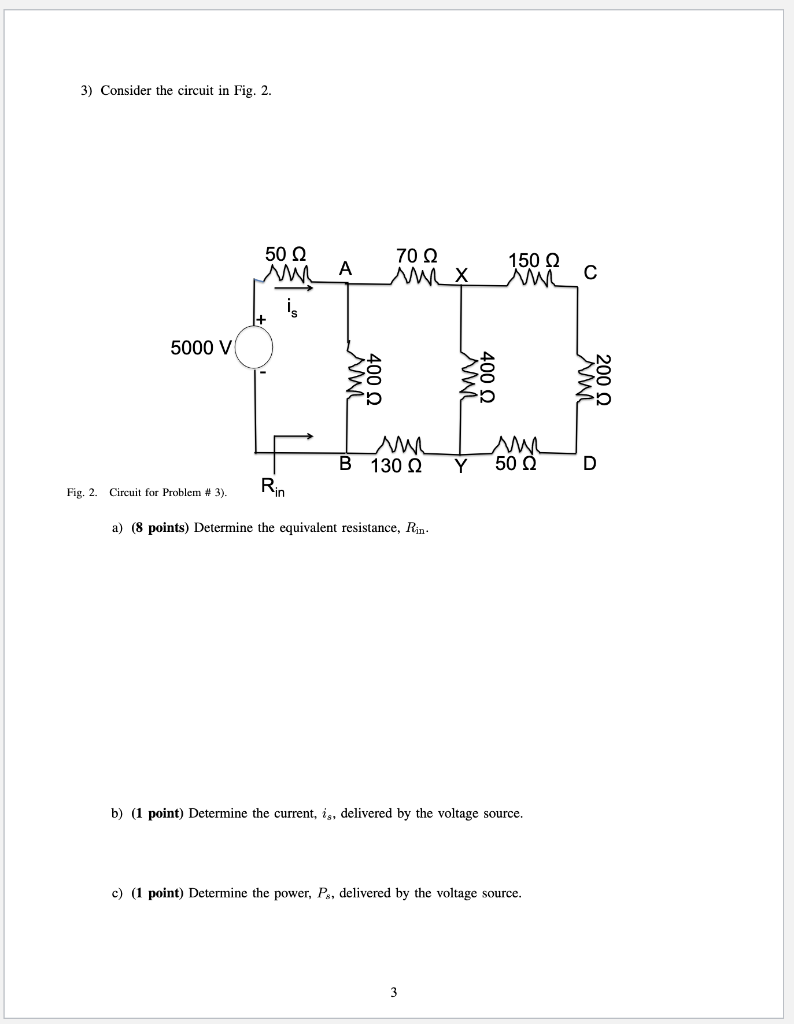 Solved 3) Consider The Circuit In Fig. 2. Fig. 2. Circuit : | Chegg.com