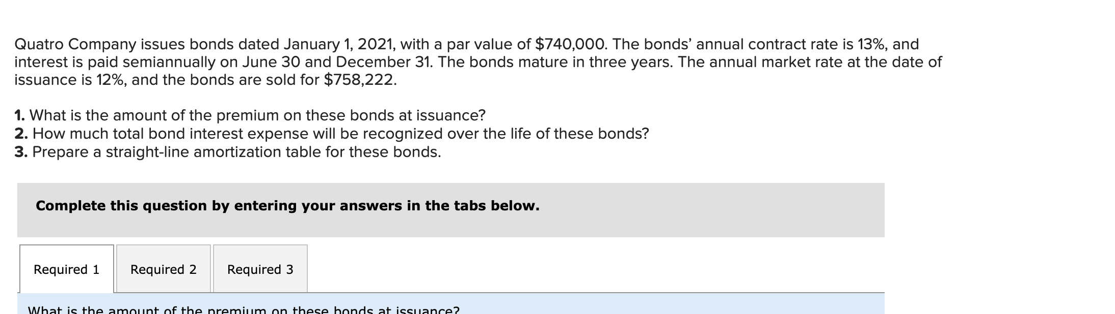 Solved Quatro Company issues bonds dated January 1, 2021, | Chegg.com