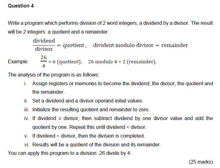 Solved Question 4 Write a program which performs division of | Chegg.com