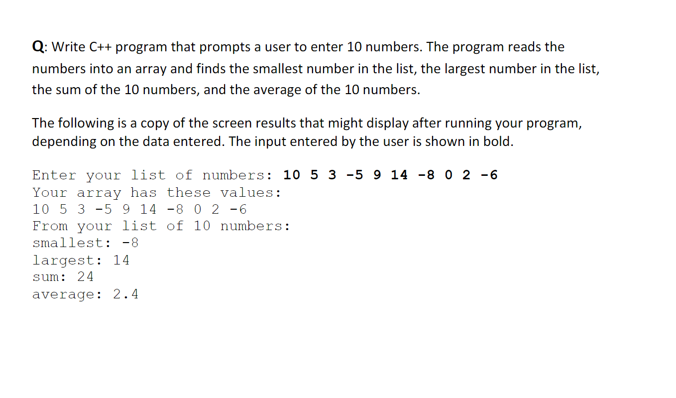 Solved Q: Write C++ program that prompts a user to enter 10 | Chegg.com