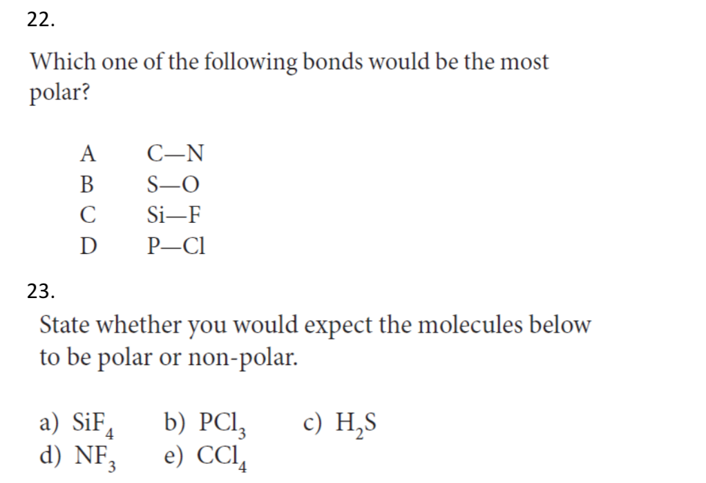 Solved 22. Which One Of The Following Bonds Would Be The | Chegg.com Solved 22. Which One Of The Following Bonds Would Be The | Chegg.com