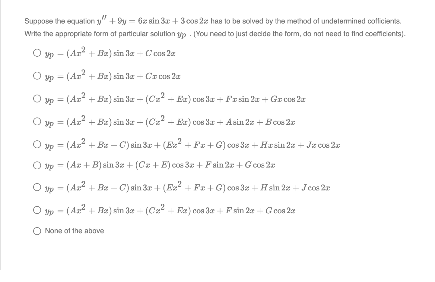 Solved Suppose The Equation Y 9y 6x Sin 3x 3 Cos 2c H Chegg Com