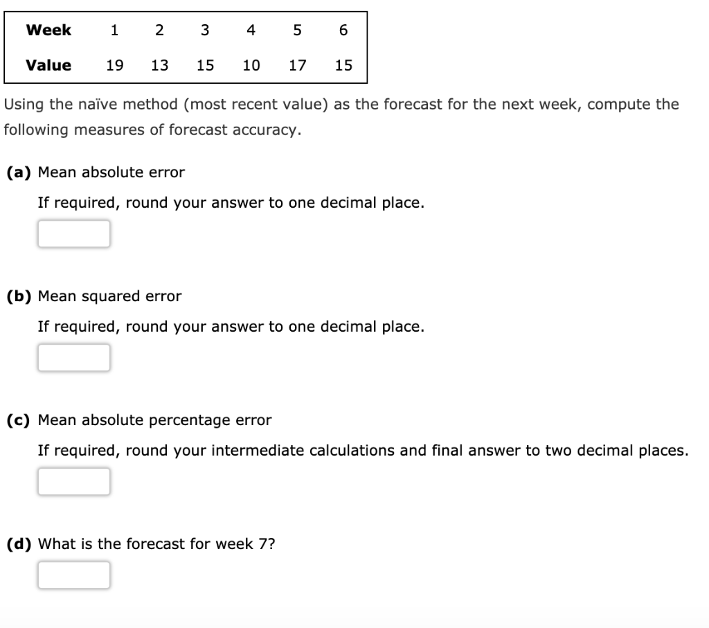 Solved Week 1 2 3 4 5 6 Value 19 13 15 10 17 15 Using the | Chegg.com
