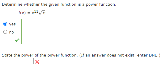 Solved Determine whether the given function is a power | Chegg.com