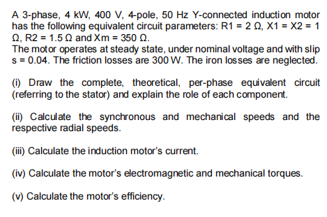 Solved A 3-phase, 4 kW,400 V, 4-pole, 50 Hz Y-connected | Chegg.com