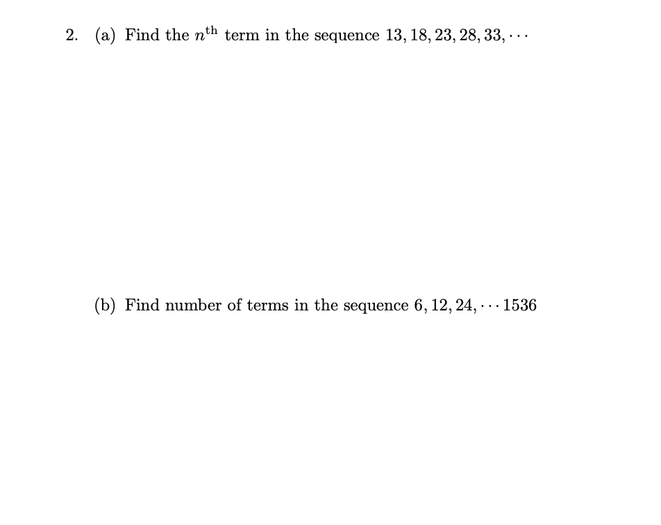 Solved 2. (a) Find the nth term in the sequence | Chegg.com