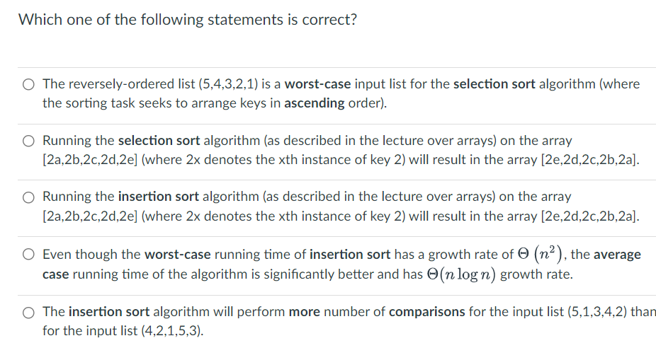 Solved The insertion sort algorithm will perform more | Chegg.com