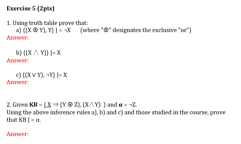 Solved Exercise 5 (2pts) 1. Using truth table prove that: a) | Chegg.com