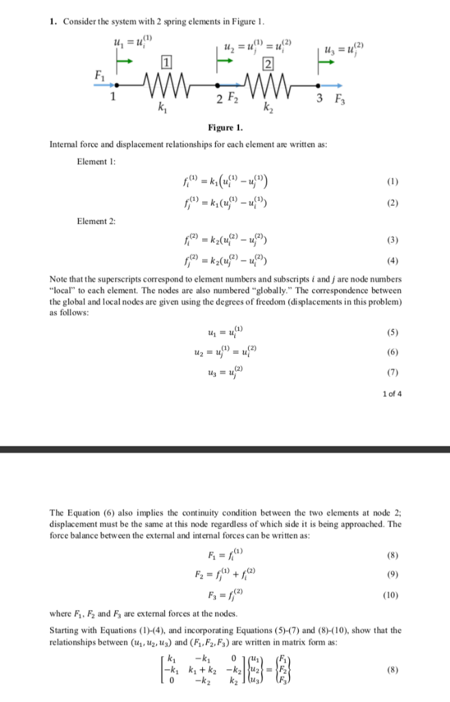 Solved 1. Consider the system with 2 spring elements in | Chegg.com