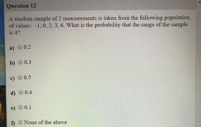 Measurements Random Solved A random sample of 2 measurements is taken from the | Chegg.com