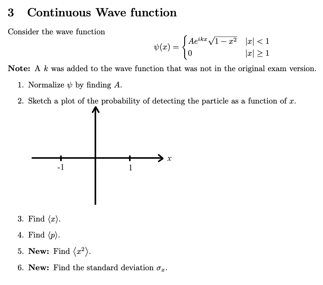 Solved 3 Continuous Wave function Consider the wave function | Chegg.com