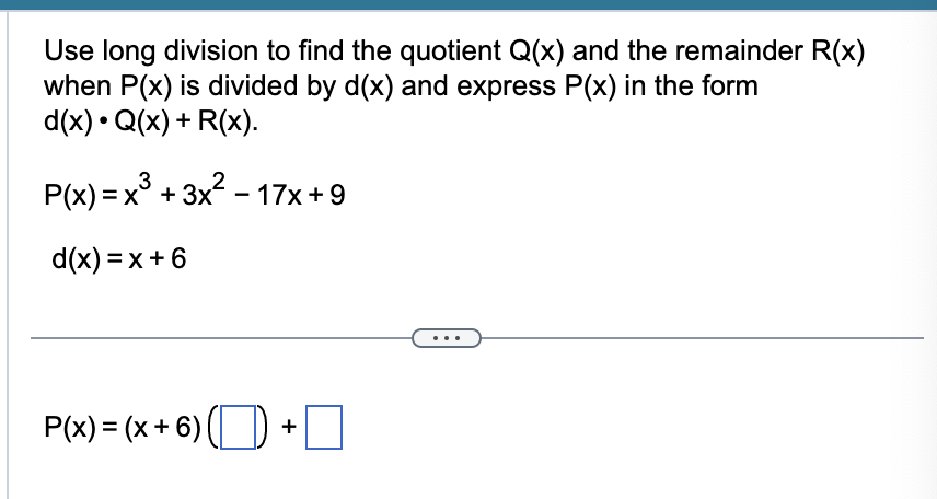 Solved Use Long Division To Find The Quotient Qx 4873