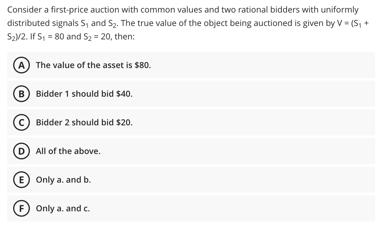 Solved Consider A First Price Auction With Common Values And 4960