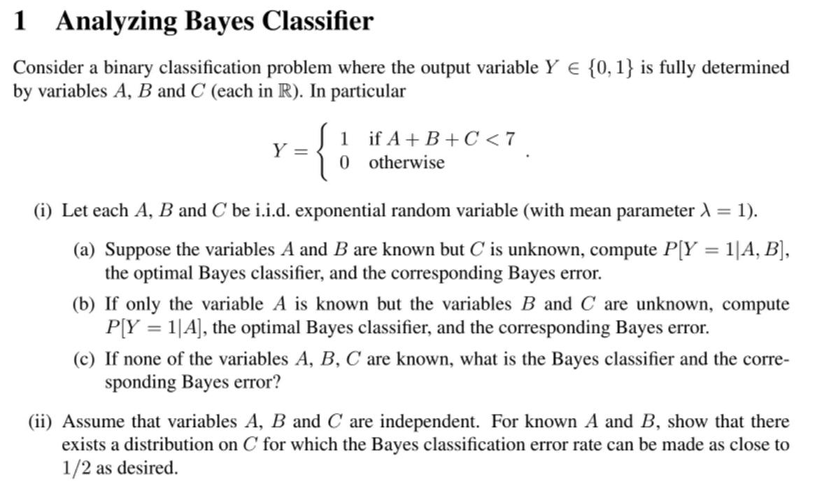 Solved Consider A Binary Classification Problem Where The | Chegg.com