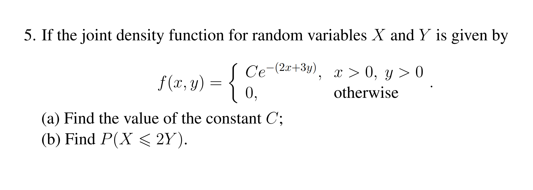 Solved 5. If The Joint Density Function For Random Variables | Chegg.com