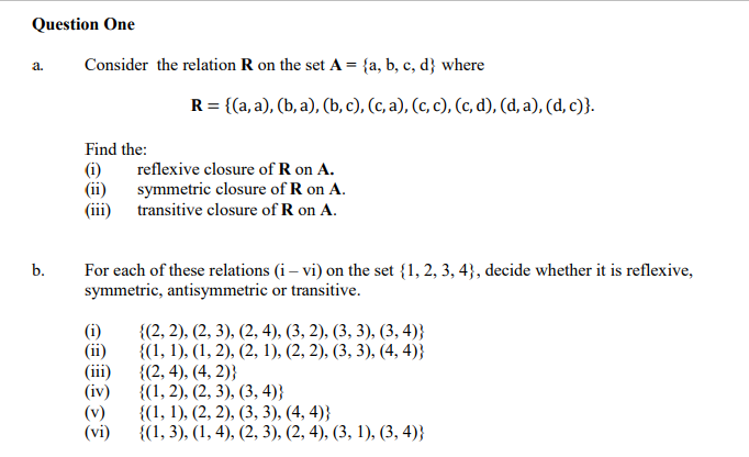 Solved Question One a. Consider the relation R on the set A= | Chegg.com