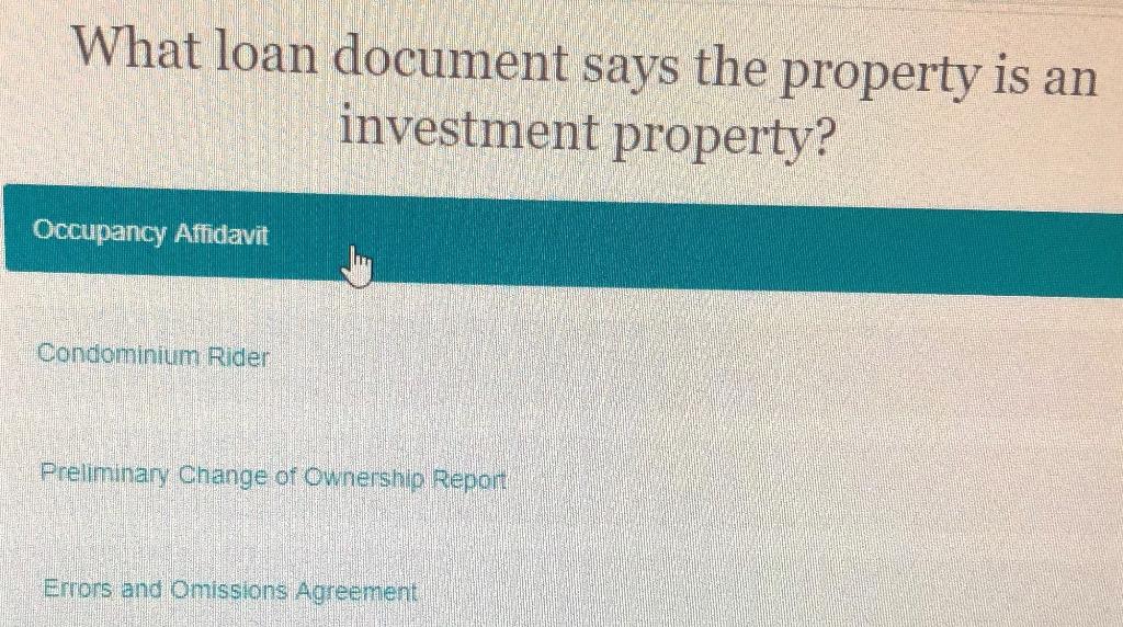 solved-what-loan-document-says-the-property-is-an-investment-chegg