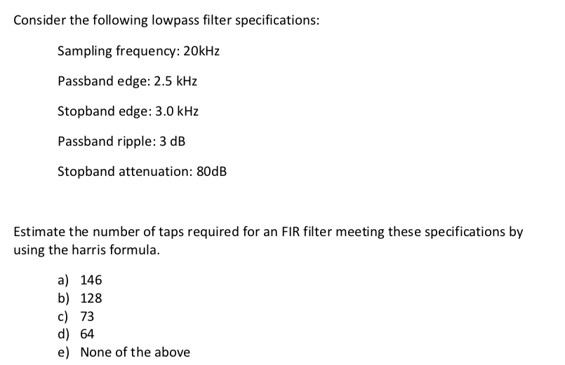 Solved Consider the following lowpass filter specifications: | Chegg.com