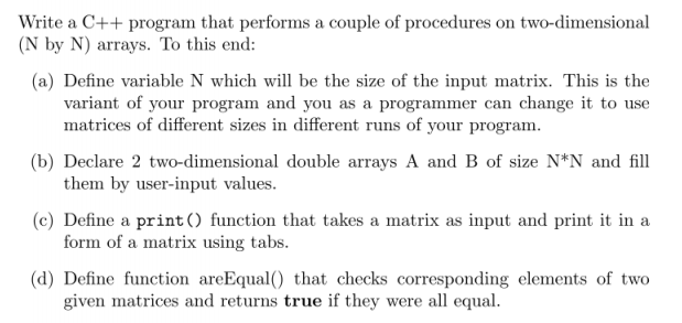 Solved Write a c++ program with two dimensional arrays: | Chegg.com
