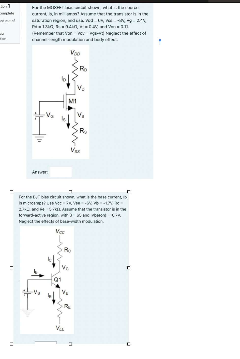 For the MOSFET bias circuit shown, what is the source current, Is, in milliamps? Assume that the transistor is in the saturat