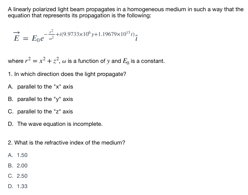 Solved A linearly polarized light beam propagates in a | Chegg.com
