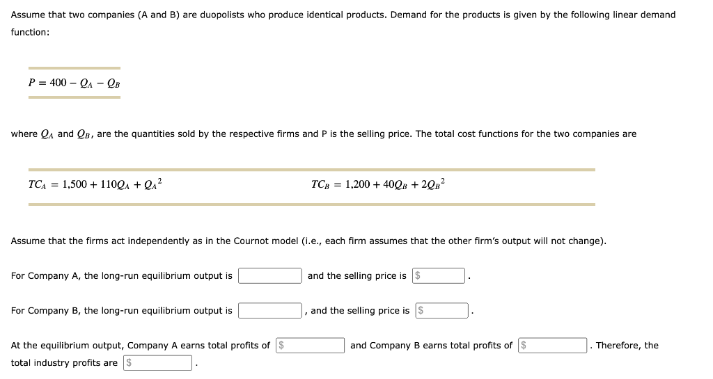 Solved Assume That Two Companies (A And B ) Are Duopolists | Chegg.com