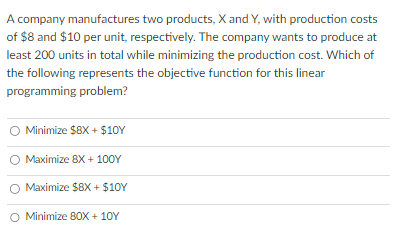 Solved A company manufactures two products, X and Y, with | Chegg.com