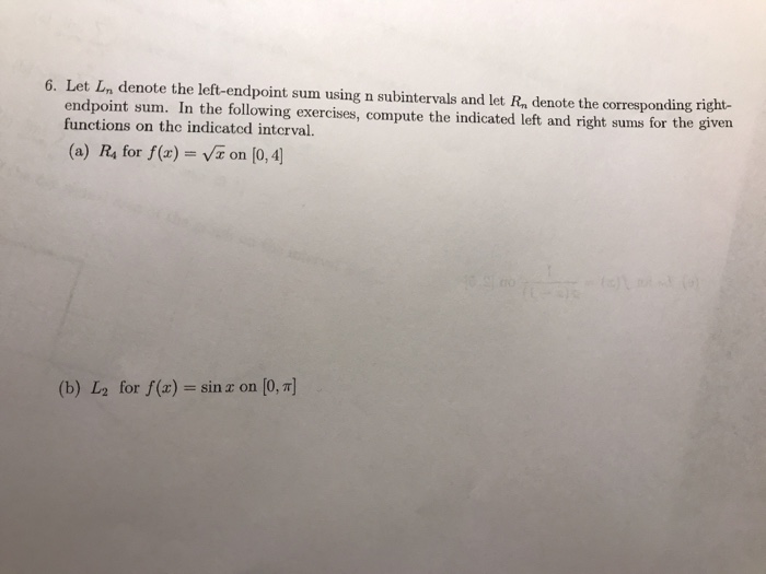 Solved 4. Use left-end point, right-end point, and midpoint | Chegg.com