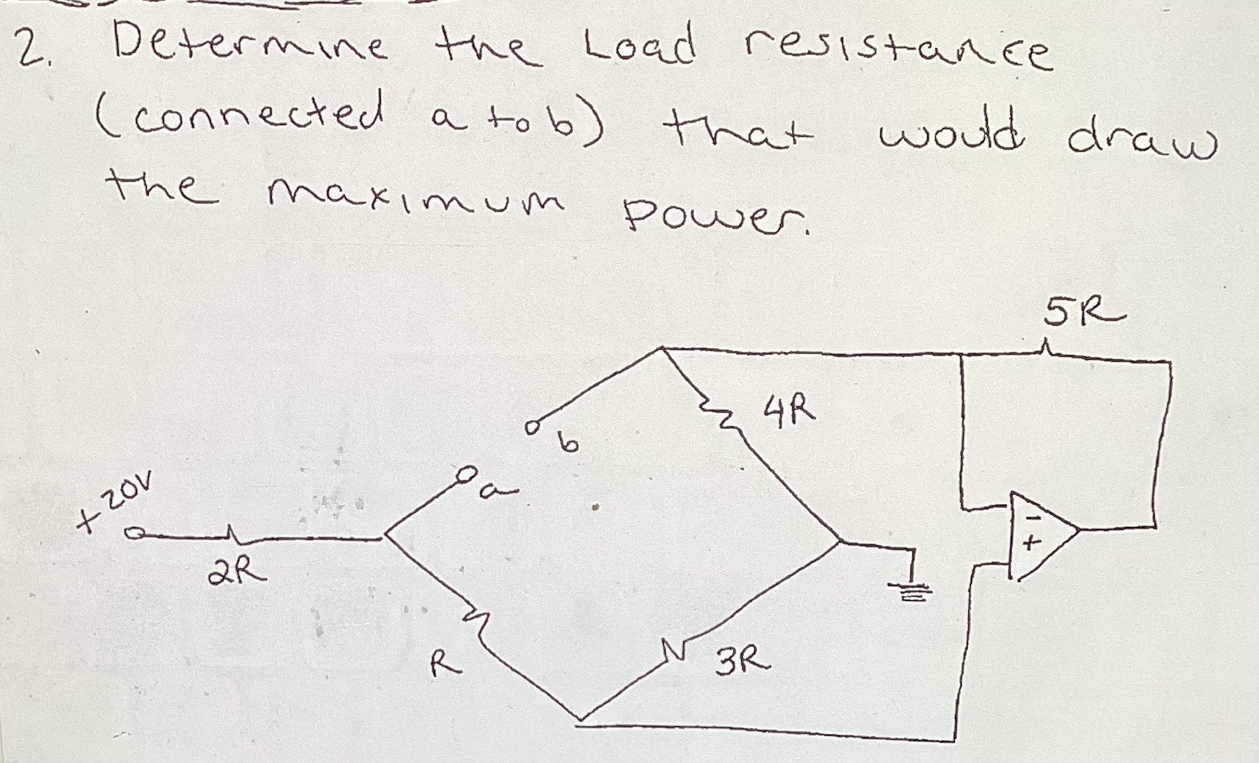 Solved 2. Determine The Load Resistance (connected A To B ) | Chegg.com