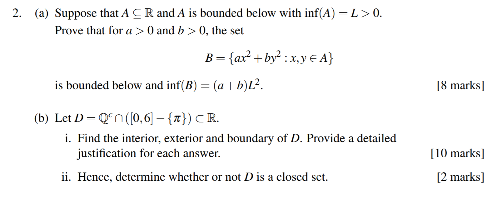 Solved 2. (a) Suppose that A CR and A is bounded below with | Chegg.com
