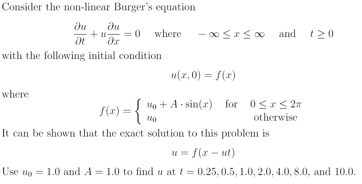 Solved Consider The Non-linear Burger's Equation - And T> 0 | Chegg.com