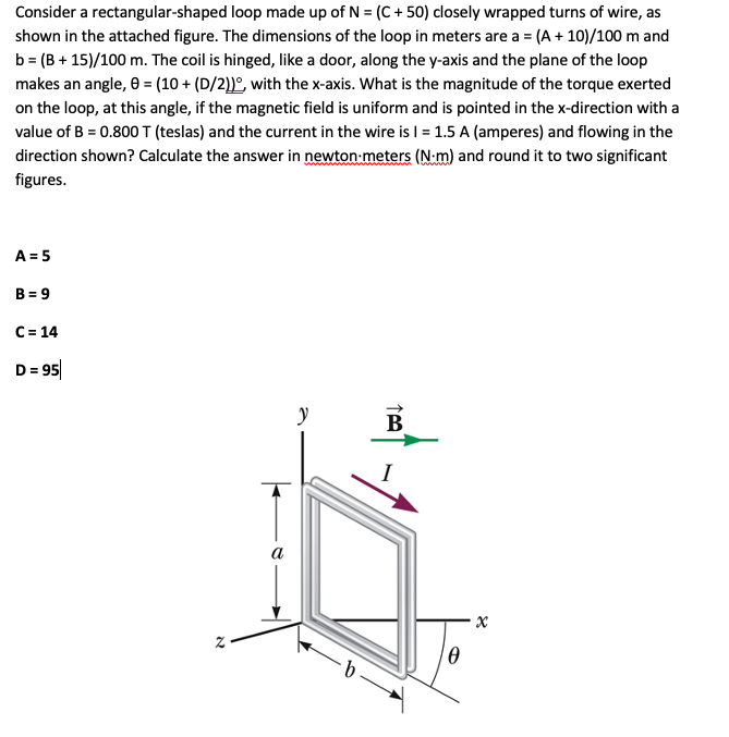 Solved Consider a rectangular-shaped loop made up of N = (C | Chegg.com