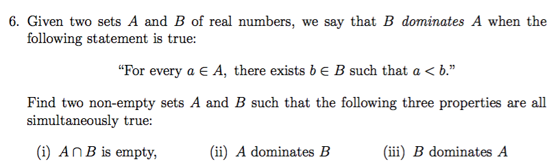 Solved 6. Given Two Sets A And B Of Real Numbers, We Say | Chegg.com