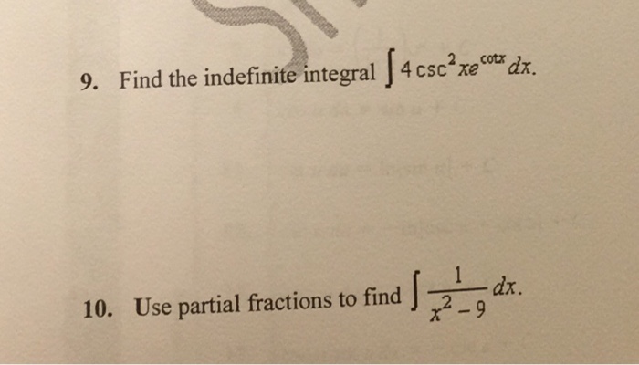 Solved Find the indefinite integral integral 4 csc^2 xe^cotx | Chegg.com