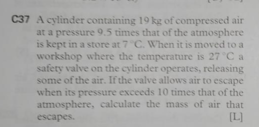 Solved C37 A Cylinder Containing 19 Kg Of Compressed Air At Chegg Com