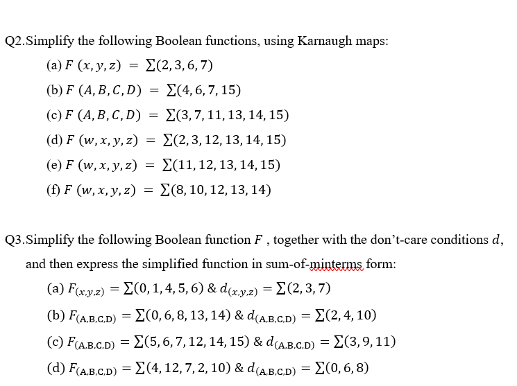 Solved Q2.Simplify The Following Boolean Functions, Using | Chegg.com